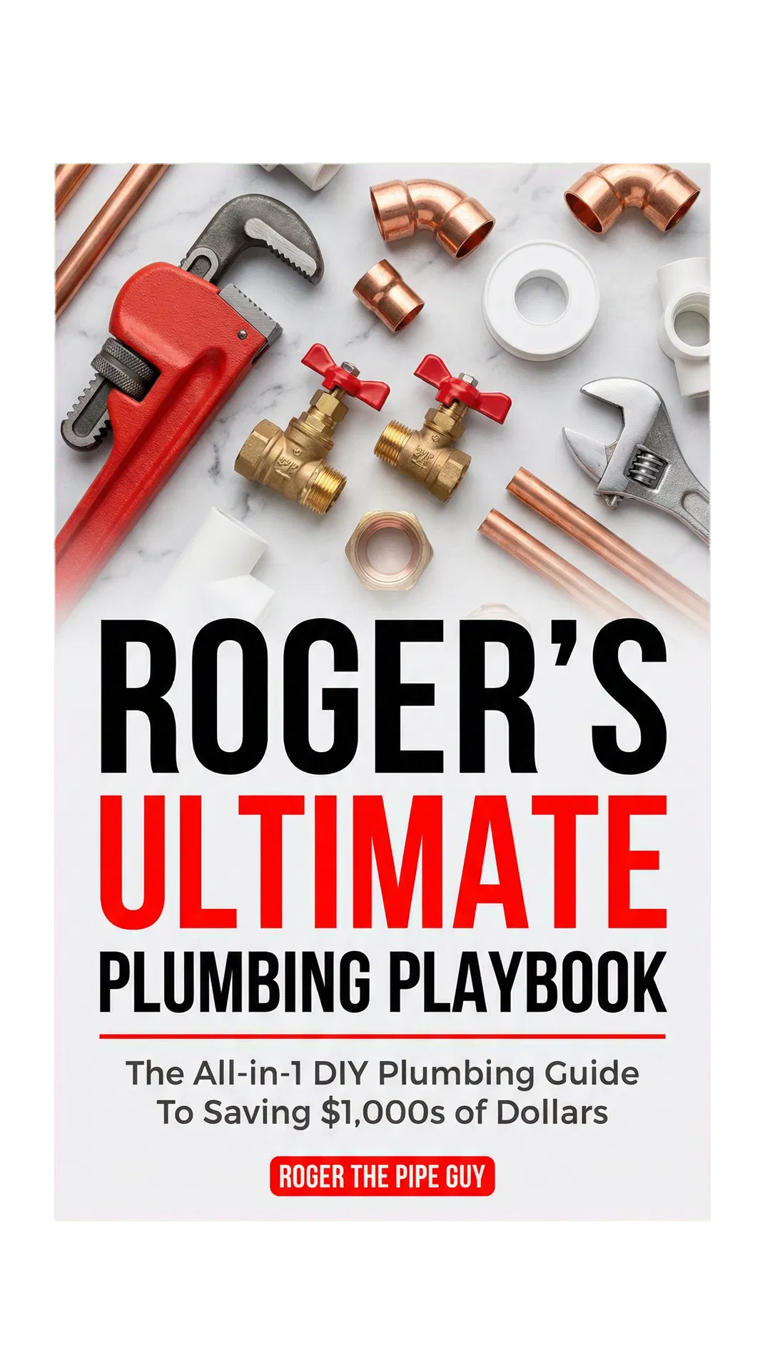 Roger's Ultimate Plumbing Playbook cover